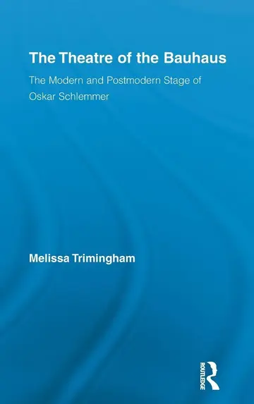 Cover of The Theatre of the Bauhaus