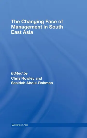 Cover of The Changing Face of Management in South East Asia