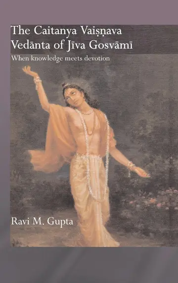 Cover of The Chaitanya Vaishnava Vedanta of Jiva Gosvami