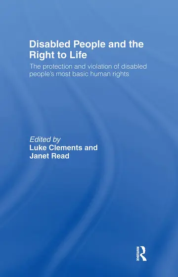 Cover of Disabled People and the Right to Life