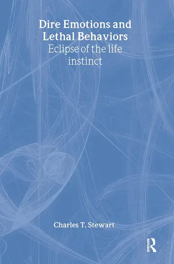 Cover of Dire Emotions and Lethal Behaviors