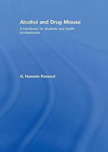 Cover of Alcohol and Drug Misuse