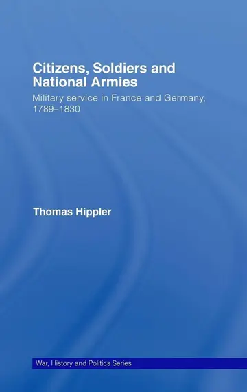 Cover of Citizens, Soldiers and National Armies