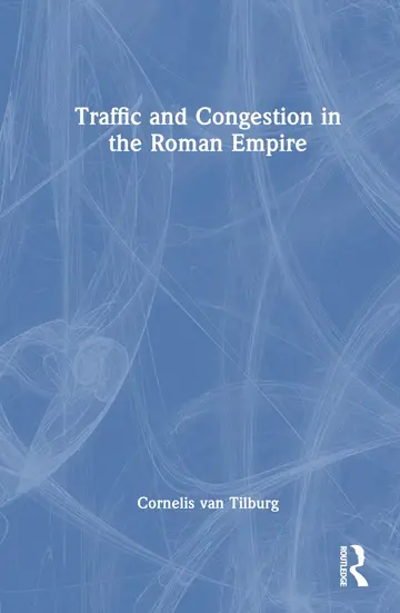 Cover of Traffic and Congestion in the Roman Empire