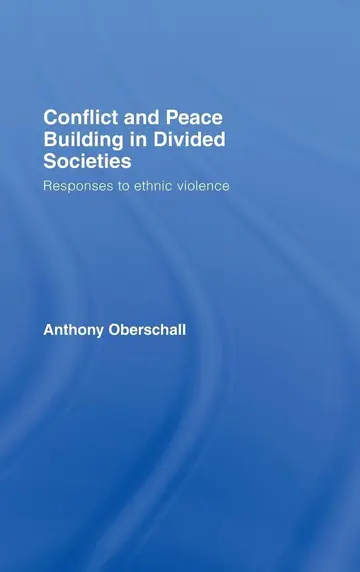 Cover of Conflict and Peace Building in Divided Societies