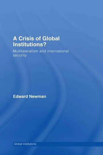 Cover of A Crisis in Global Institutions?