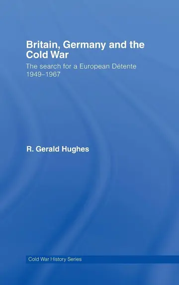 Cover of Britain, Germany and the Cold War