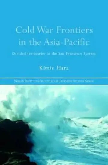 Cover of Cold War Frontiers in the Asia-Pacific