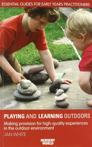 Cover of Being, Playing and Learning Outdoors