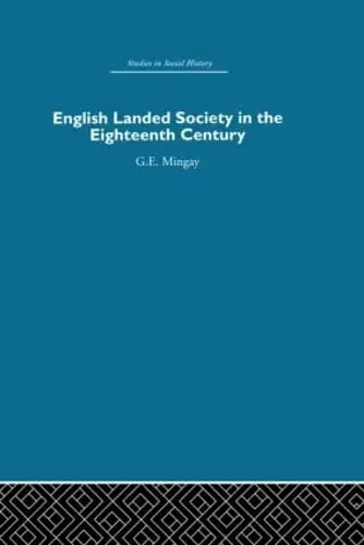 Cover of English Landed Society in the Eighteenth Century