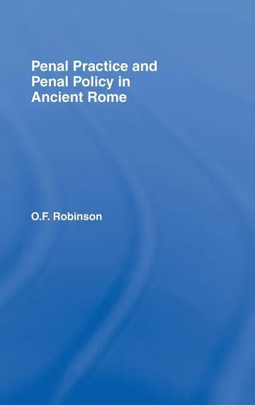 Cover of Penal Practice and Penal Policy in Ancient Rome