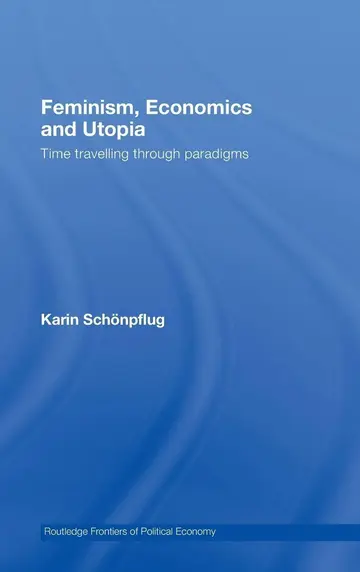 Cover of Feminism, Economics and Utopia