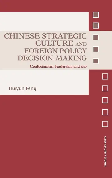Cover of Chinese Strategic Culture and Foreign Policy Decision-Making