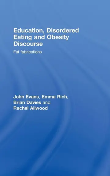 Cover of Education, Disordered Eating and Obesity Discourse