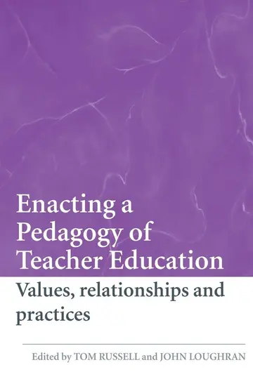 Cover of Enacting A Pedagogy of Teacher Education Values, Relationships and Practices