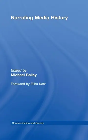 Cover of Narrating Media History