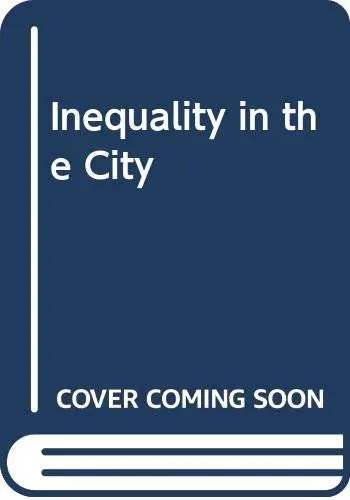 Cover of Inequality in the City