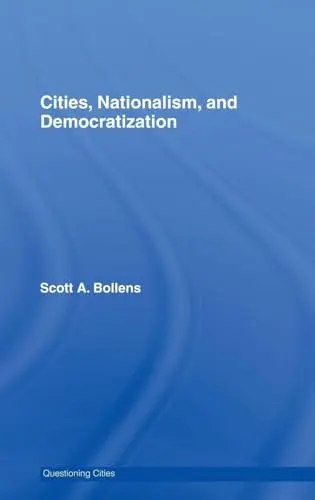Cover of Cities, Nationalism, and Democratization