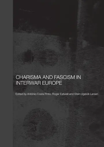 Cover of Charisma and Fascism in Interwar Europe