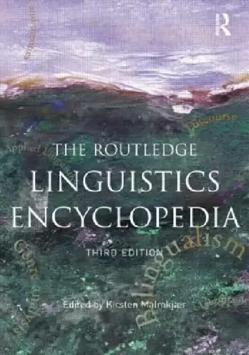 Cover of The Routledge Linguistics Encyclopedia