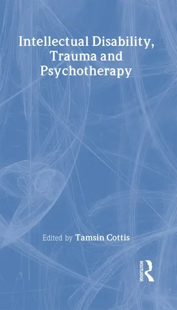 Cover of Intellectual Disability, Trauma and Psychotherapy