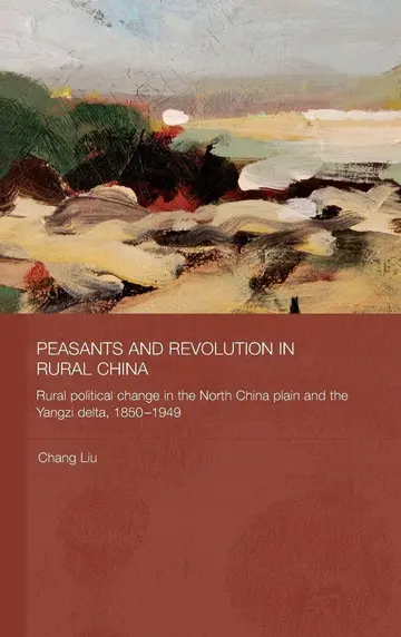 Cover of Peasants and Revolution in Rural China