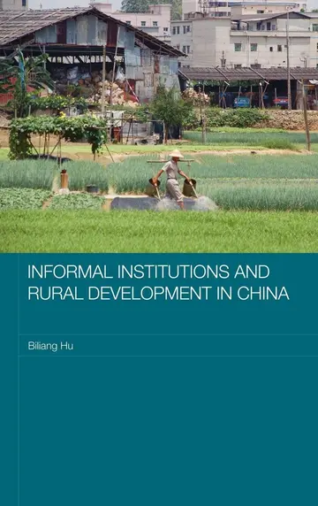 Cover of Informal Institutions and Rural Development in China