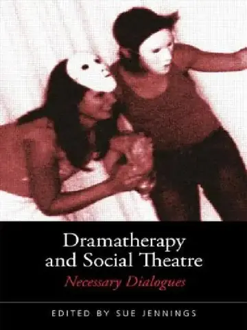 Cover of Dramatherapy and Social Theatre