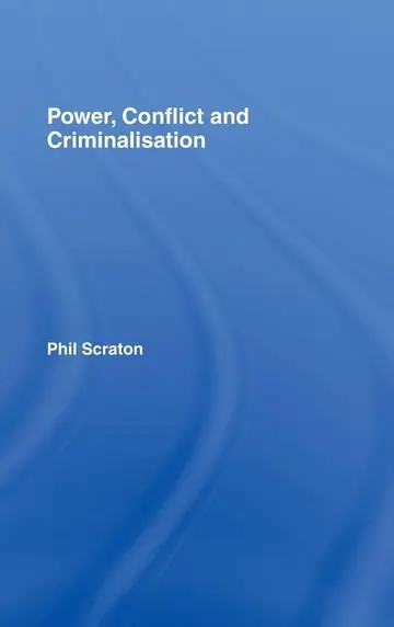 Cover of Power, Conflict and Criminalisation