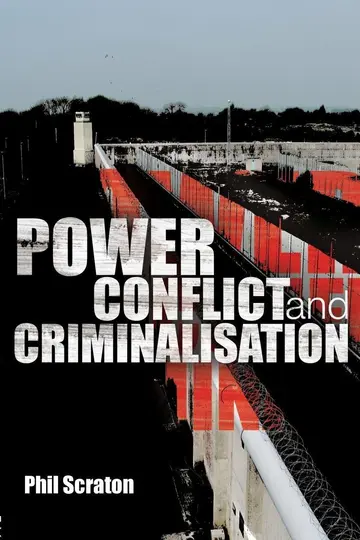Cover of Power, Conflict and Criminalisation
