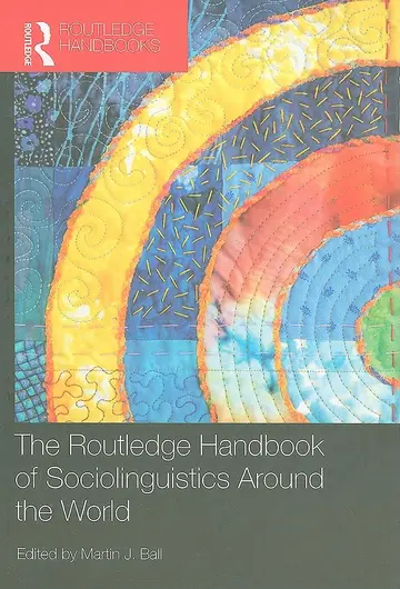 Cover of Routledge Handbook of Sociolinguistics Around the World