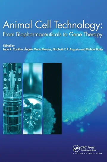Cover of Animal Cell Technology from Biopharmaceuticals to Gene Therapy