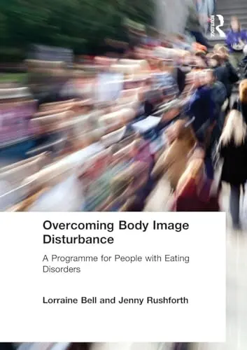Cover of Overcoming Body Image Disturbance