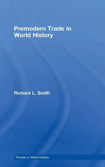 Cover of Premodern Trade in World History