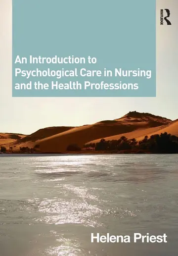 Cover of An Introduction to Psychological Care in Nursing and the Health Professions