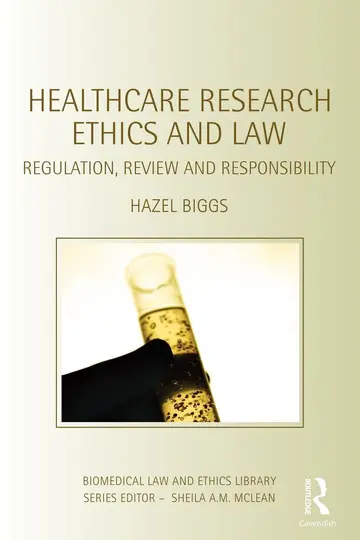 Cover of Healthcare Research Ethics and Law