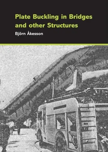Cover of Plate Buckling in Bridges and Other Structures