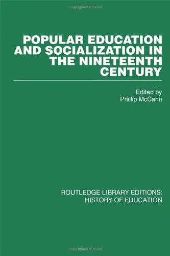 Cover of Popular Education and Socialization in the Nineteenth Century