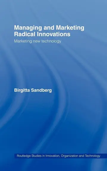 Cover of Managing and Marketing Radical Innovations