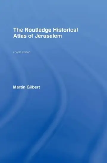Cover of The Routledge Historical Atlas of Jerusalem
