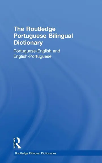 Cover of The Routledge Portuguese Bilingual Dictionary
