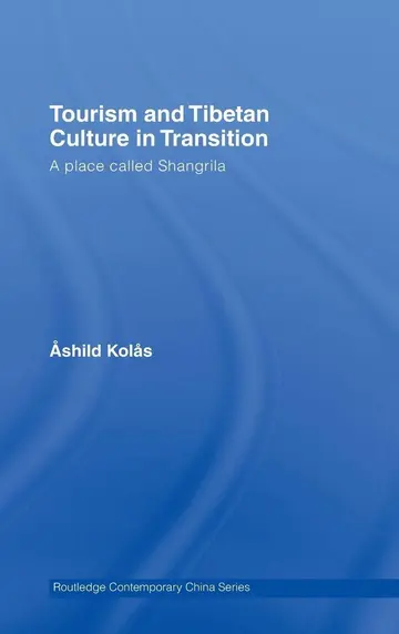 Cover of Tourism and Tibetan Culture in Transition