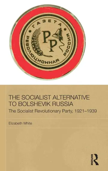 Cover of The Socialist Alternative to Bolshevik Russia