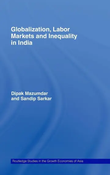 Cover of Globalization, Labor Markets and Inequality in India