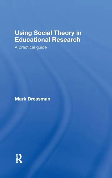 Cover of Using Social Theory in Educational Research