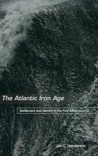Cover of The Atlantic Iron Age