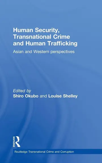 Cover of Human Security, Transnational Crime and Human Trafficking