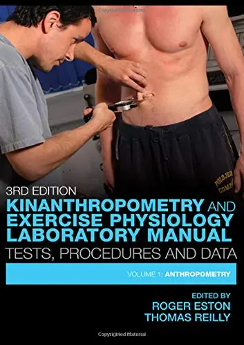 Cover of Kinanthropometry and Exercise Physiology