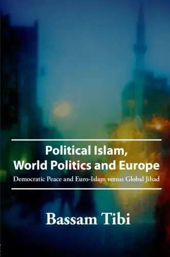 Cover of Political Islam, World Politics and Europe