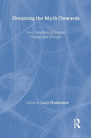 Cover of Dreaming the Myth Onwards